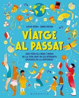 VIATGE AL PASSAT | 9788410417496 | RIERA, LUCAS | Llibreria Geli - Llibreria Online de Girona - Comprar llibres en català i castellà