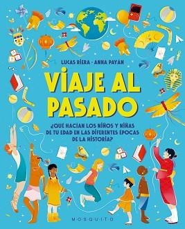 VIAJE AL PASADO | 9788410417489 | RIERA, LUCAS | Llibreria Geli - Llibreria Online de Girona - Comprar llibres en català i castellà