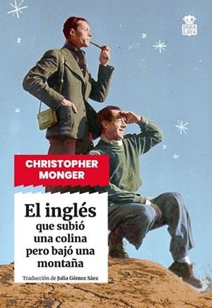 EL INGLÉS QUE SUBIÓ UNA COLINA PERO BAJÓ UNA MONTAÑA | 9791387554262 | MONGER,CHRISTOPHER | Llibreria Geli - Llibreria Online de Girona - Comprar llibres en català i castellà