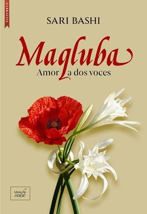 MAQLUBA.AMOR A DOS VOCES | 9788410481558 | BASHI, SARI | Llibreria Geli - Llibreria Online de Girona - Comprar llibres en català i castellà