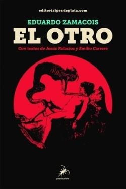 EL OTRO | 9791399038972 | ZAMACOIS, EDUARDO | Llibreria Geli - Llibreria Online de Girona - Comprar llibres en català i castellà