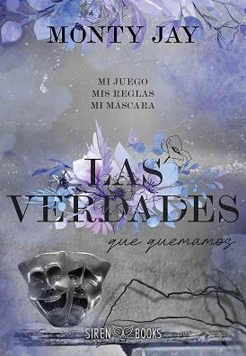 LAS VERDADES QUE QUEMAMOS (HOLLOW BOYS 2) | 9791387864187 | JAY, MONTY | Libreria Geli - Librería Online de Girona - Comprar libros en catalán y castellano