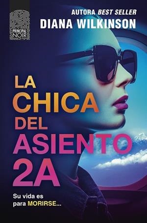LA CHICA DEL ASIENTO 2A | 9788410424487 | WILKINSON, DIANA | Llibreria Geli - Llibreria Online de Girona - Comprar llibres en català i castellà