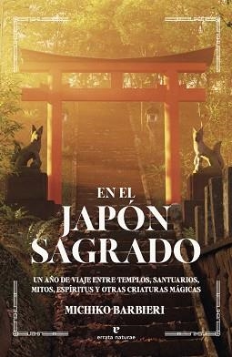 EN EL JAPÓN SAGRADO | 9791387597122 | BARBIERI, MICHIKO | Llibreria Geli - Llibreria Online de Girona - Comprar llibres en català i castellà