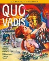 QUO VADIS.EL LIBRO DEL 75 ANIVERSARIO | 9788410247499 | VALLET,JOAQUIN | Llibreria Geli - Llibreria Online de Girona - Comprar llibres en català i castellà