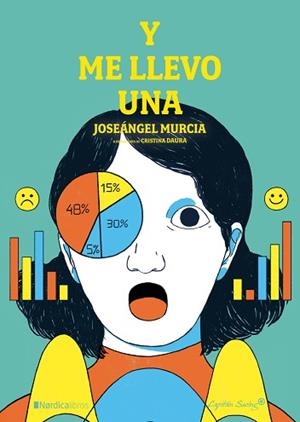 Y ME LLEVO UNA | 9791387922450 | MURCIA, JOSEANGEL | Llibreria Geli - Llibreria Online de Girona - Comprar llibres en català i castellà