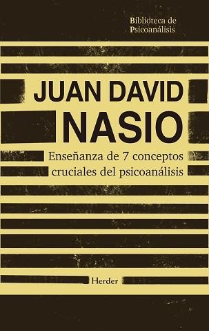 ENSEÑANZA DE 7 CONCEPTOS CRUCIALES DEL PSICOANÁLISIS | 9788425454714 | NASIO, JUAN DAVID | Llibreria Geli - Llibreria Online de Girona - Comprar llibres en català i castellà
