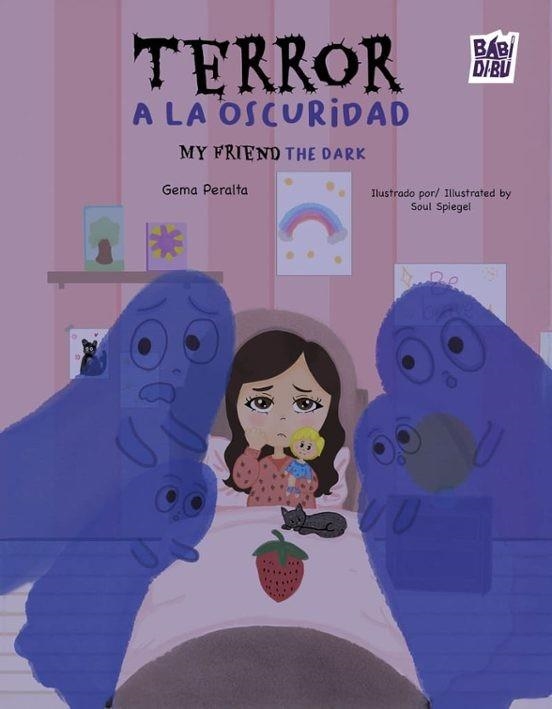 TERROR A LA OSCURIDAD / MY FRIEND THE DARK | 9791388050480 | PERALTA MENDOZA,GEMA JULIANA | Llibreria Geli - Llibreria Online de Girona - Comprar llibres en català i castellà