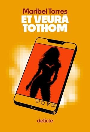 ET VEURÁ TOTHOM | 9788419415585 | TORRES,MARIBEL | Llibreria Geli - Llibreria Online de Girona - Comprar llibres en català i castellà