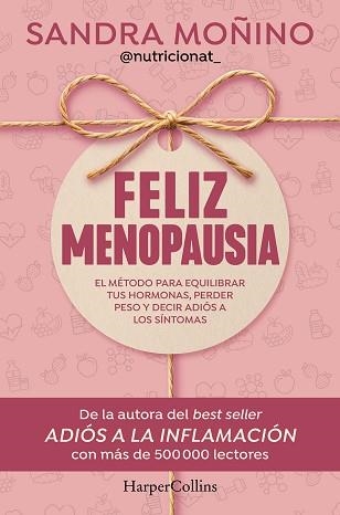 FELIZ MENOPAUSIA | 9788410644953 | MOÑINO, SANDRA | Llibreria Geli - Llibreria Online de Girona - Comprar llibres en català i castellà