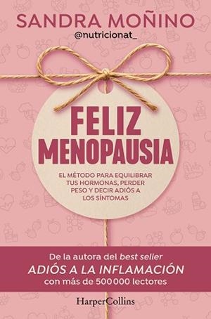 FELIZ MENOPAUSIA | 9788410644953 | MOÑINO, SANDRA | Llibreria Geli - Llibreria Online de Girona - Comprar llibres en català i castellà