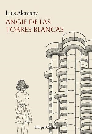 ANGIE DE LAS TORRES BLANCAS | 9788410645592 | ALEMANY, LUIS | Llibreria Geli - Llibreria Online de Girona - Comprar llibres en català i castellà