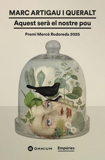 AQUEST SERÀ EL NOSTRE POU(PREMI MERCÈ RODOREDA 2025) | 9791387736354 | ARTIGAU I QUERALT, MARC | Libreria Geli - Librería Online de Girona - Comprar libros en catalán y castellano