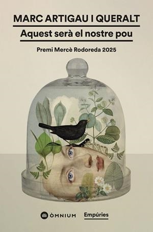 AQUEST SERÀ EL NOSTRE POU(PREMI MERCÈ RODOREDA 2025) | 9791387736354 | ARTIGAU I QUERALT, MARC | Libreria Geli - Librería Online de Girona - Comprar libros en catalán y castellano