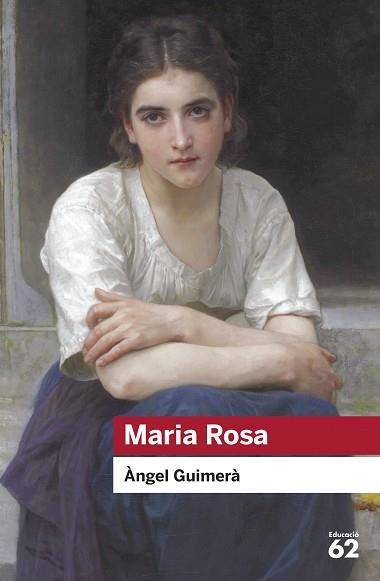 MARIA ROSA | 9788415954989 | ÀNGEL GUIMERÀ | Llibreria Geli - Llibreria Online de Girona - Comprar llibres en català i castellà