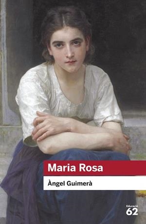 MARIA ROSA | 9788415954989 | ÀNGEL GUIMERÀ | Llibreria Geli - Llibreria Online de Girona - Comprar llibres en català i castellà