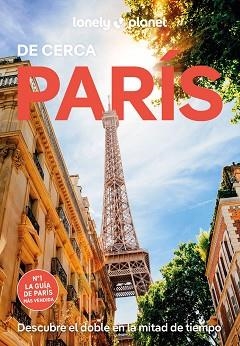 PARÍS(LONELY PLANET DE CERCA.EDICIÓN 2026) | 9788408316336 | WINSTON NICKLIN, MARY/AVERBUCK, ALEXIS/CARILLET, JEAN-BERNARD | Llibreria Geli - Llibreria Online de Girona - Comprar llibres en català i castellà