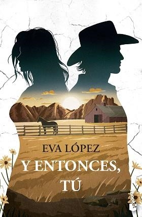 Y ENTONCES, TÚ | 9788408316824 | LÓPEZ, EVA | Llibreria Geli - Llibreria Online de Girona - Comprar llibres en català i castellà