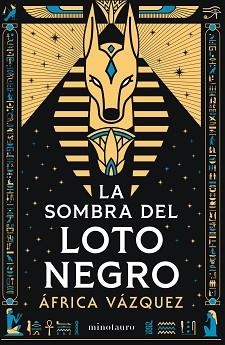 LA SOMBRA DEL LOTO NEGRO (PREMIO MINOTAURO 2026) | 9788445021453 | VÁZQUEZ BELTRÁN, ÁFRICA | Llibreria Geli - Llibreria Online de Girona - Comprar llibres en català i castellà