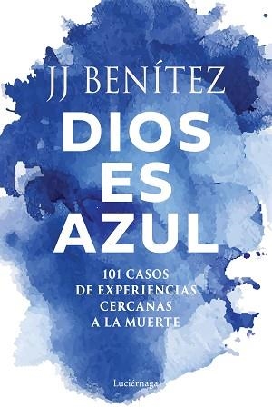 DIOS ES AZUL | 9791387667467 | BENÍTEZ, J. J. | Llibreria Geli - Llibreria Online de Girona - Comprar llibres en català i castellà