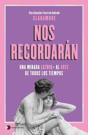 NOS RECORDARÁN | 9791387869687 | GONZÁLEZ FREYRE DE ANDRADE (@CLARAMORE_), CLARA | Llibreria Geli - Llibreria Online de Girona - Comprar llibres en català i castellà