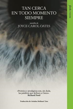 TAN CERCA EN TODO MOMENTO SIEMPRE | 9791399163612 | OATES, JOYCE CAROL | Libreria Geli - Librería Online de Girona - Comprar libros en catalán y castellano
