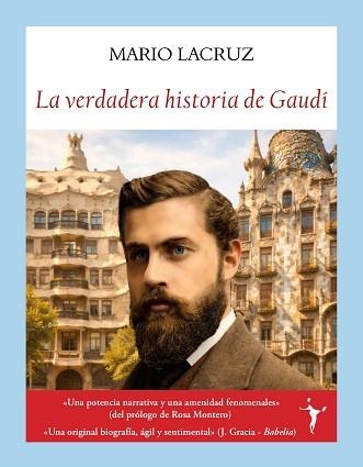 LA VERDADERA HISTORIA DE GAUDÍ | 9791399161328 | LACRUZ MUNTADAS, MARIO | Llibreria Geli - Llibreria Online de Girona - Comprar llibres en català i castellà