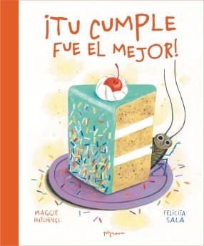 TU CUMPLE FUE EL MEJOR! | 9788419135582 | HUTCHINGS, MAGGIE | Llibreria Geli - Llibreria Online de Girona - Comprar llibres en català i castellà