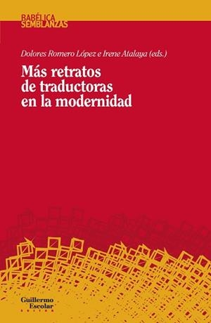 MÁS RETRATOS DE TRADUCTORAS EN LA MODERNIDAD | 9791387789541 | Libreria Geli - Librería Online de Girona - Comprar libros en catalán y castellano