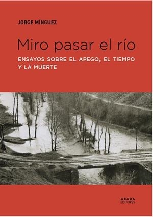 MIRO PASAR EL RÍO | 9791387521394 | MÍNGUEZ, JORGE | Libreria Geli - Librería Online de Girona - Comprar libros en catalán y castellano