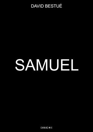 SAMUEL | 9791399084320 | BESTUÉ, DAVID | Llibreria Geli - Llibreria Online de Girona - Comprar llibres en català i castellà