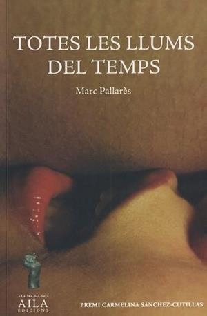 TOTES LES LLUMS DEL TEMPS | 9788412942316 | PALLARÈS,MARC | Libreria Geli - Librería Online de Girona - Comprar libros en catalán y castellano