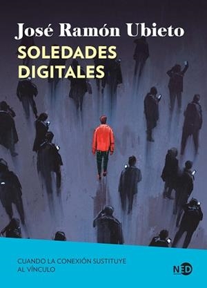SOLEDADES DIGITALES | 9791387967093 | UBIETO PARDO, JOSÉ RAMÓN | Llibreria Geli - Llibreria Online de Girona - Comprar llibres en català i castellà