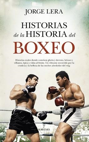 HISTORIAS DE LA HISTORIA DEL BOXEO | 9791370202804 | JORGE LERA | Llibreria Geli - Llibreria Online de Girona - Comprar llibres en català i castellà