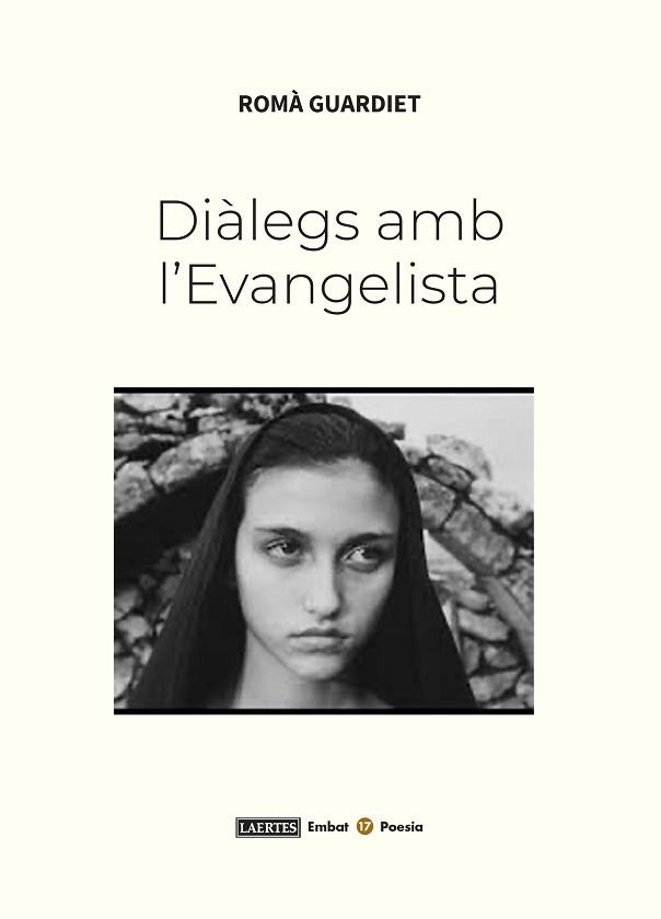 DIÀLEGS AMB  L'EVANGELISTA | 9788419676931 | GUARDIET BERGÉ, ROMÀ | Llibreria Geli - Llibreria Online de Girona - Comprar llibres en català i castellà