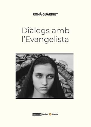 DIÀLEGS AMB  L'EVANGELISTA | 9788419676931 | GUARDIET BERGÉ, ROMÀ | Llibreria Geli - Llibreria Online de Girona - Comprar llibres en català i castellà