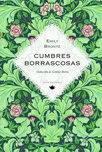 CUMBRES BORRASCOSAS | 9791399083422 | BRONTË, EMILY | Libreria Geli - Librería Online de Girona - Comprar libros en catalán y castellano