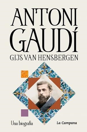 ANTONI GAUDÍ.UNA BIOGRAFIA(EDICIÓ EN CATALÀ) | 9791387564315 | HENSBERGEN, GIJS VAN | Llibreria Geli - Llibreria Online de Girona - Comprar llibres en català i castellà