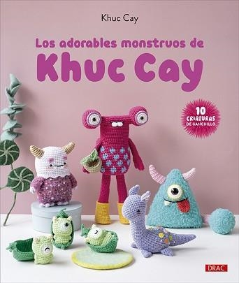 LOS ADORABLES MONSTRUOS DE KHUC CAY | 9788498748079 | CAY, KHUC | Llibreria Geli - Llibreria Online de Girona - Comprar llibres en català i castellà