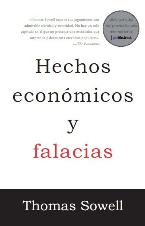 HECHOS ECONÓMICOS Y FALACIAS | 9791399020083 | SOWELL, THOMAS | Llibreria Geli - Llibreria Online de Girona - Comprar llibres en català i castellà
