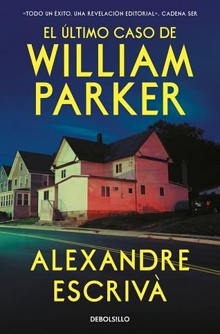 EL ÚLTIMO CASO DE WILLIAM PARKER | 9788466390095 | ESCRIVÀ, ALEXANDRE | Llibreria Geli - Llibreria Online de Girona - Comprar llibres en català i castellà