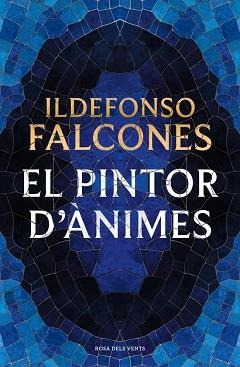 EL PINTOR D'ÀNIMES | 9791387653781 | FALCONES, ILDEFONSO | Libreria Geli - Librería Online de Girona - Comprar libros en catalán y castellano
