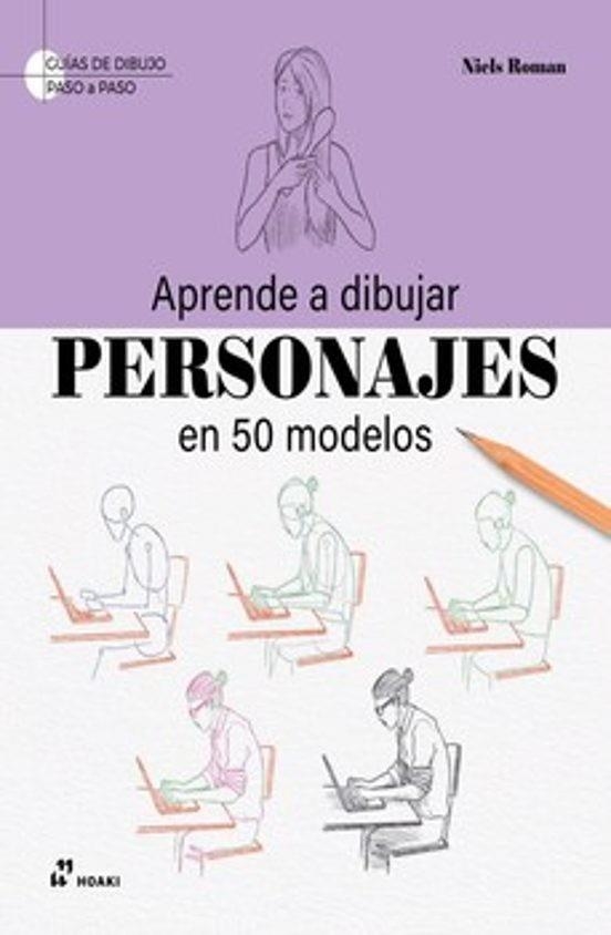 APRENDE A DIBUJAR PERSONAJES EN 50 MODELOS | 9788410650664 | NIELS,ROMAN | Llibreria Geli - Llibreria Online de Girona - Comprar llibres en català i castellà