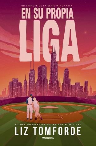 EN SU PROPIA LIGA (WINDY CITY) | 9791387724467 | TOMFORDE, LIZ | Llibreria Geli - Llibreria Online de Girona - Comprar llibres en català i castellà