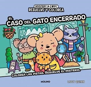 RESUELVE Y COLOREA.EL CASO DEL GATO ENCERRADO | 9788427254954 | QUINN, LUCY | Libreria Geli - Librería Online de Girona - Comprar libros en catalán y castellano