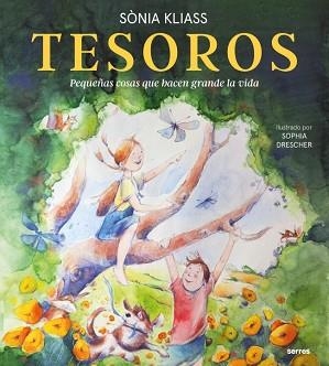 TESOROS.PEQUEÑAS COSAS QUE HACEN GRANDE LA VIDA | 9788427251717 | KLIASS, SONIA | Llibreria Geli - Llibreria Online de Girona - Comprar llibres en català i castellà