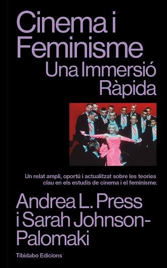 CINEMA I FEMINISME.UNA IMMERSIÓ RÀPIDA | 9791387633196 | L. PRESS, ANDREA/JOHNSON-PALOMAKI, SARAH | Llibreria Geli - Llibreria Online de Girona - Comprar llibres en català i castellà