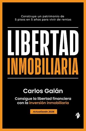 LIBERTAD INMOBILIARIA | 9791387936266 | GALÁN, CARLOS | Llibreria Geli - Llibreria Online de Girona - Comprar llibres en català i castellà