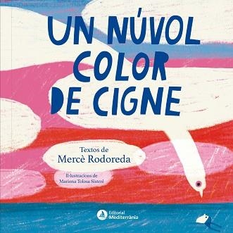 UN NÚVOL COLOR DE CIGNE | 9791388106170 | MERCÈ RODOREDA | Llibreria Geli - Llibreria Online de Girona - Comprar llibres en català i castellà