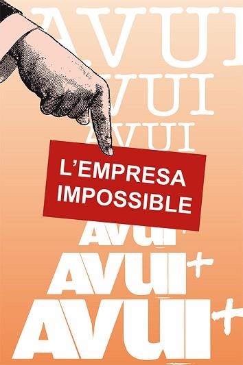 AVUI.L'EMPRESA IMPOSSIBLE | 9788413565767 | MARTÍNEZ MARTÍNEZ, LLUÍS | Llibreria Geli - Llibreria Online de Girona - Comprar llibres en català i castellà